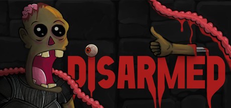 Games like Disarmed