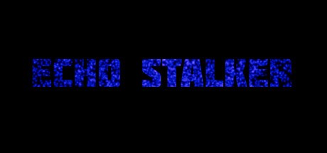 Games like Echo Stalker