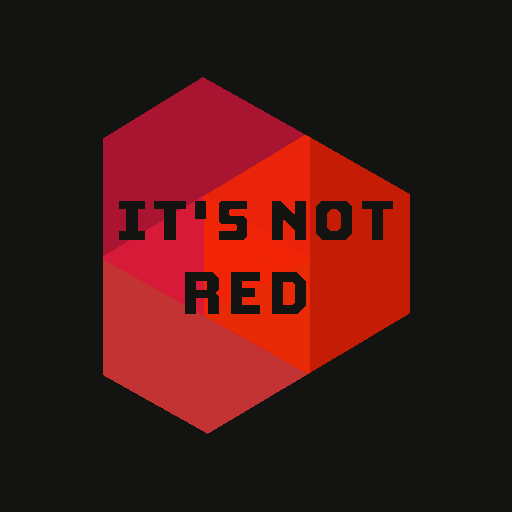 Games like It's Not Red
