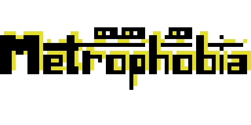 Games like Metrophobia