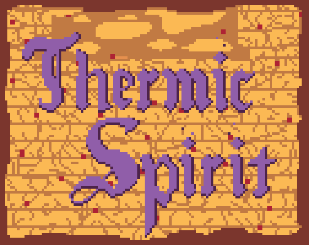 Games like Thermic Spirit