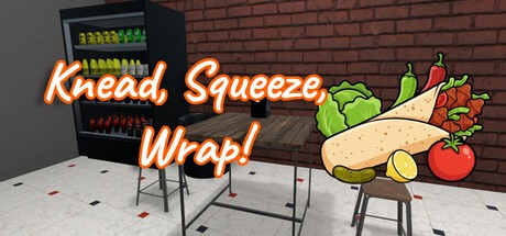 Games like Knead, Squeeze, Wrap!