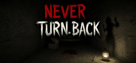 Games like NEVER TURN BACK