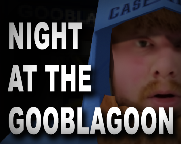 Games like NIGHT AT THE GOOBLAGOON