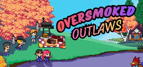 Games like Oversmoked Outlaws