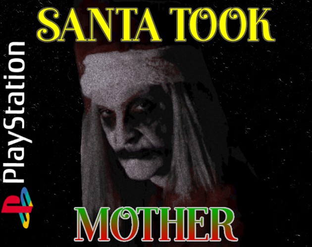 Games like Santa Took Her