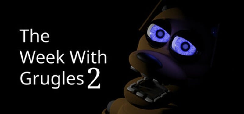 The Week With Grugles 2 Image