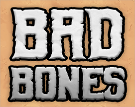 Bad Bones Image