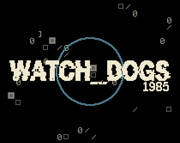 Games like WATCH_DOGS 1985