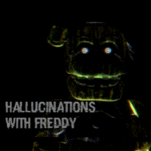 Hallucinations with Freddy Image