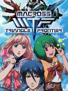 Games like Macross Triangle Frontier