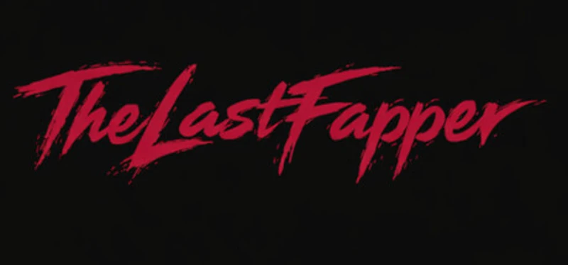 The Last Fapper Image