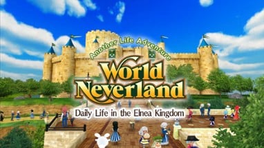 WorldNeverland: Daily Life in the Elnea Kingdom Image