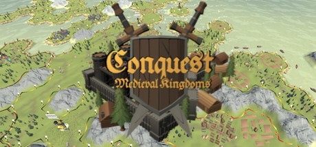Games like Conquest: Medieval Kingdoms