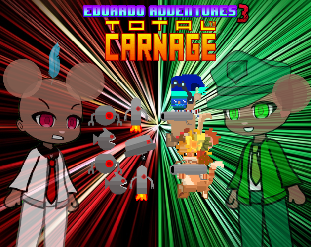 Games like Eduardo Adventures 3: Total Carnage