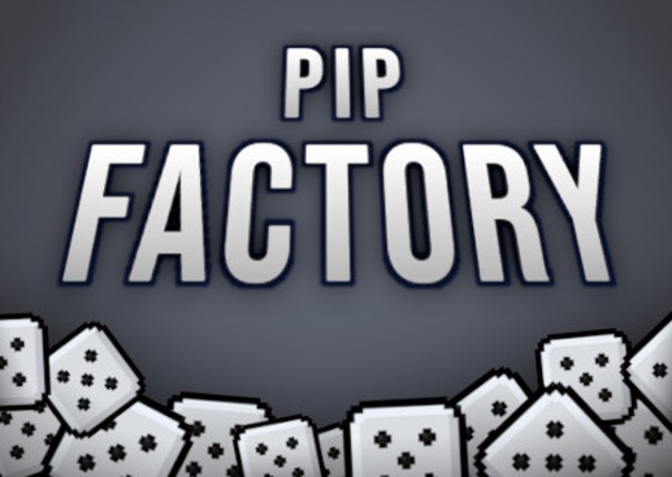 Pip Factory Image