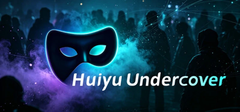 Huiyu Undercover Image