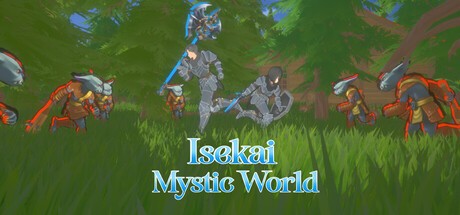 Games like Isekai Mystic World