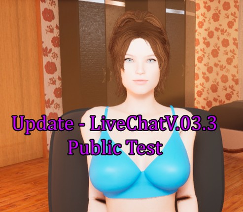 LiveChat: WebCam Model Simulator (18+) LiveChatV.03.3 Public Test Image