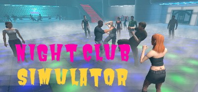 NightClub Simulator Image