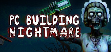 Games like PC Building Nightmare