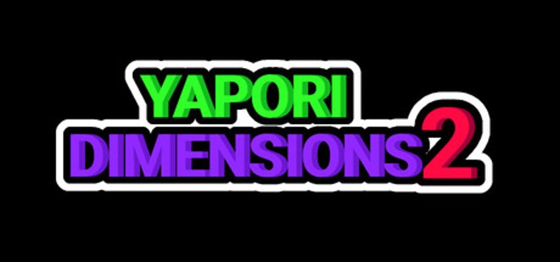 Yapori Dimensions 2 Image