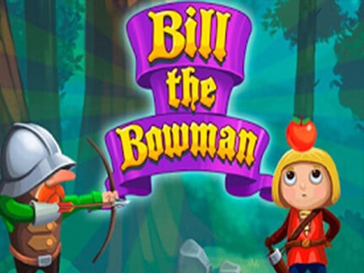 Games like Bill The Bowman
