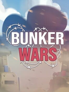 Games like Bunker Wars