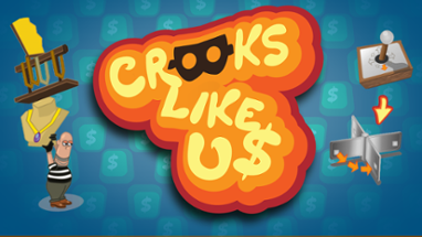 Crooks Like Us Image