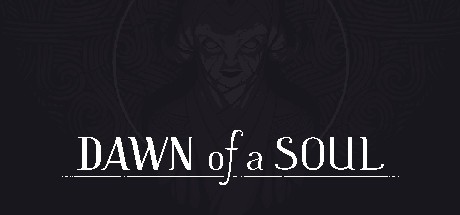 Games like Dawn of a Soul