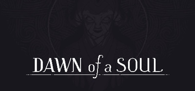 Dawn of a Soul Image