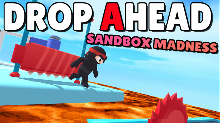 Drop Ahead: Sandbox Madness Game Cover