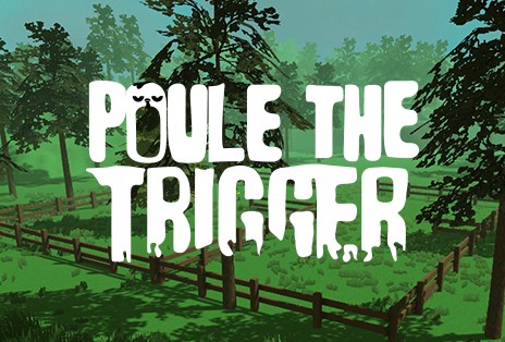 Games like Poule The Trigger