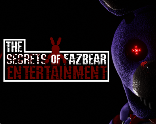 The Secrets of Fazbear Entertainment Image