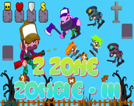 Z Zone Zombie - III Image