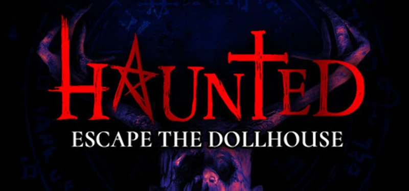 HAUNTED: Escape the Dollhouse Image