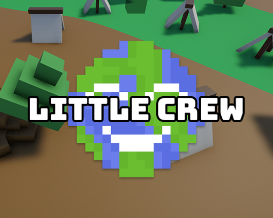 Little Crew Image