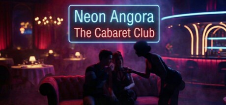 Games like Neon Angora: The Cabaret Club