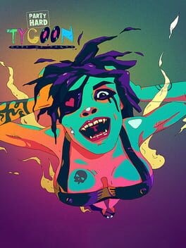 Games like Party Hard Tycoon