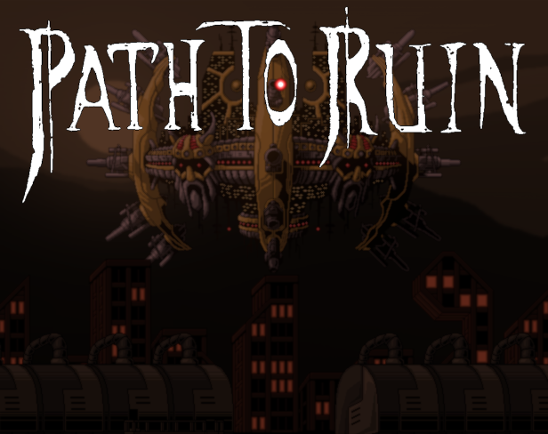 Games like Path To Ruin