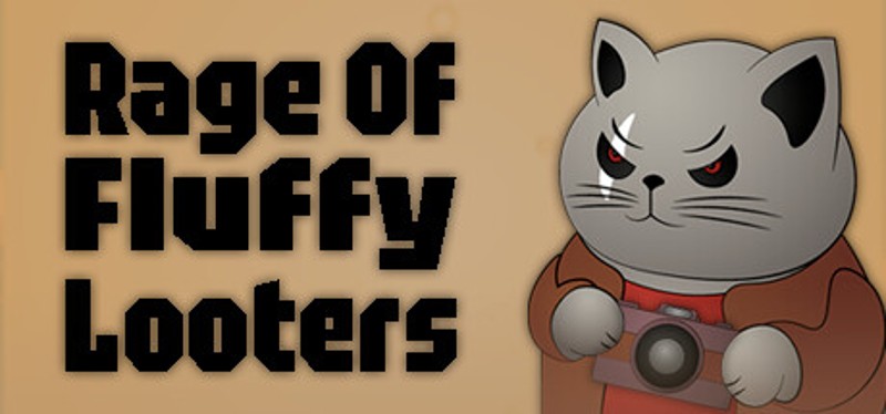 Rage of Fluffy Looters Image