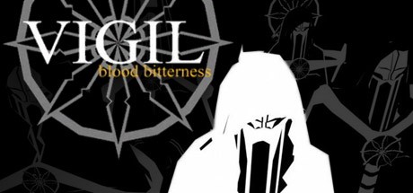 Games like Vigil: Blood Bitterness