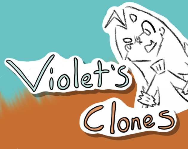 Games like Violet's Clones