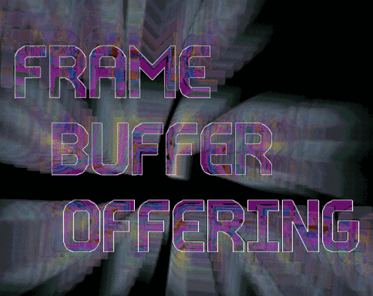 Frame Buffer Offering Image