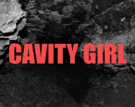 Cavity Girl Image