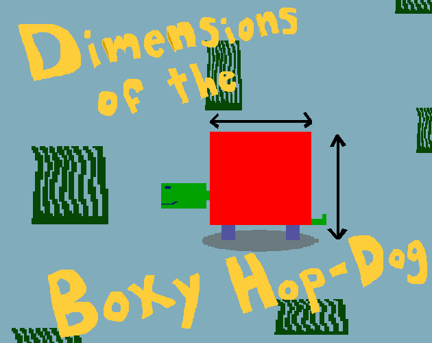 Games like Dimensions of the Boxy Hop-Dog