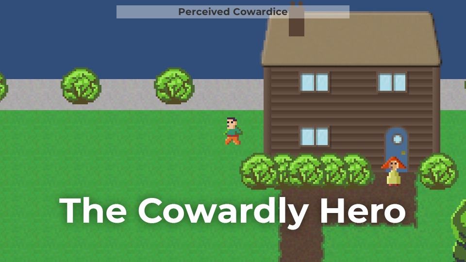 Games like The Cowardly Hero