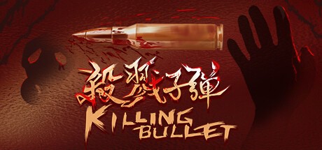 Games like Killing Bullet