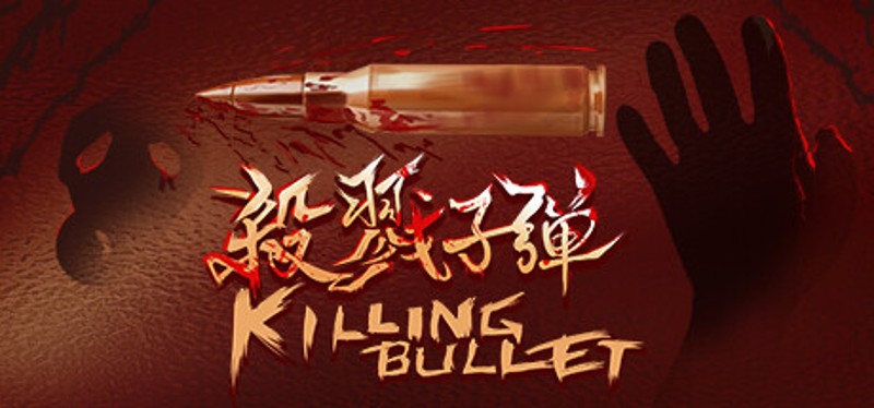 Killing Bullet Image