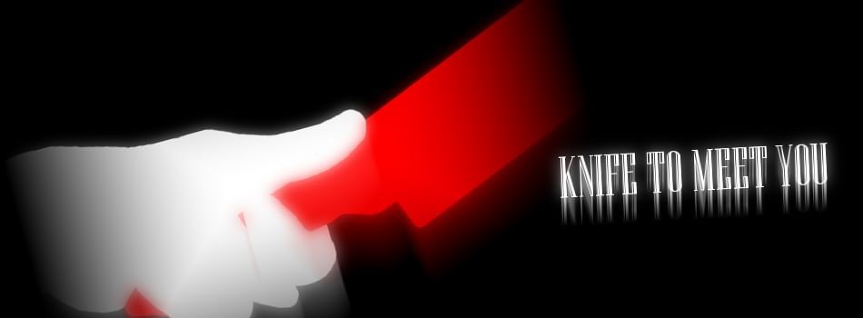 Games like Knife to Meet You